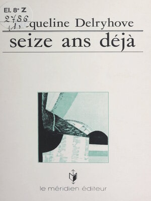 cover image of Seize ans déjà